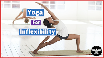 Yoga For Inflexible People